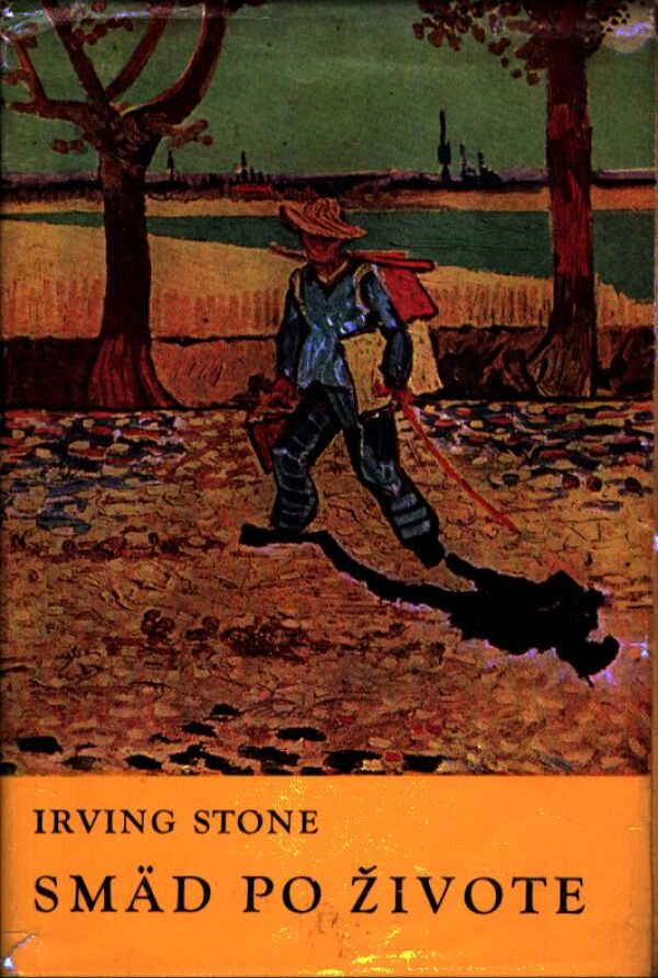 Irving Stone: SMÄD PO ŽIVOTE
