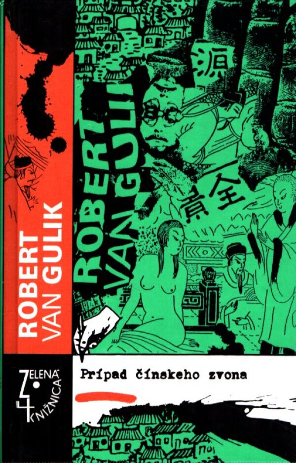 Gulik Robert Van: PRÍPAD ČÍNSKEHO ZVONA
