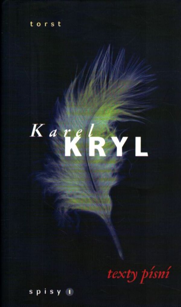 KAREL KRYL - TEXTY PÍSNÍ