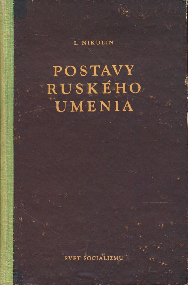 L. Nikulin: Postavy ruského umenia