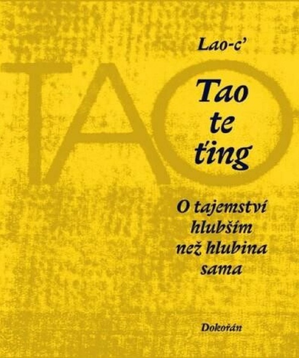 Lao-c`: TAO TE ŤING