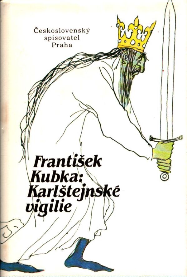 František Kubka: KARLŠTEJNSKÉ VIGILIE