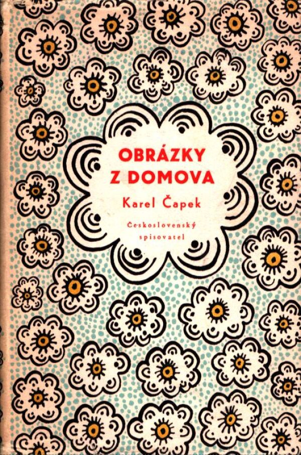 Karol Čapek: OBRÁZKY Z DOMOVA