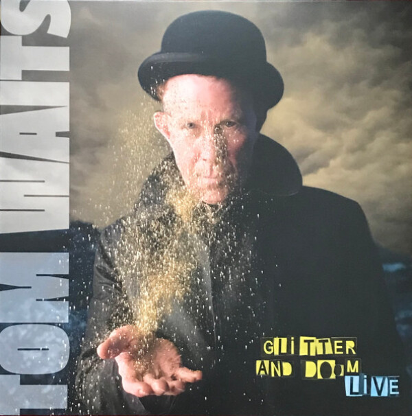 Tom Waits: GLITTER AND DOOM LIVE -  2LP
