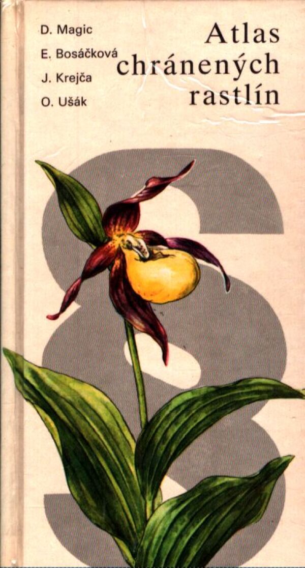 D. Magic, E. Bosáčková, J. Krejča, O. Ušák: ATLAS CHRÁNENÝCH RASTLÍN