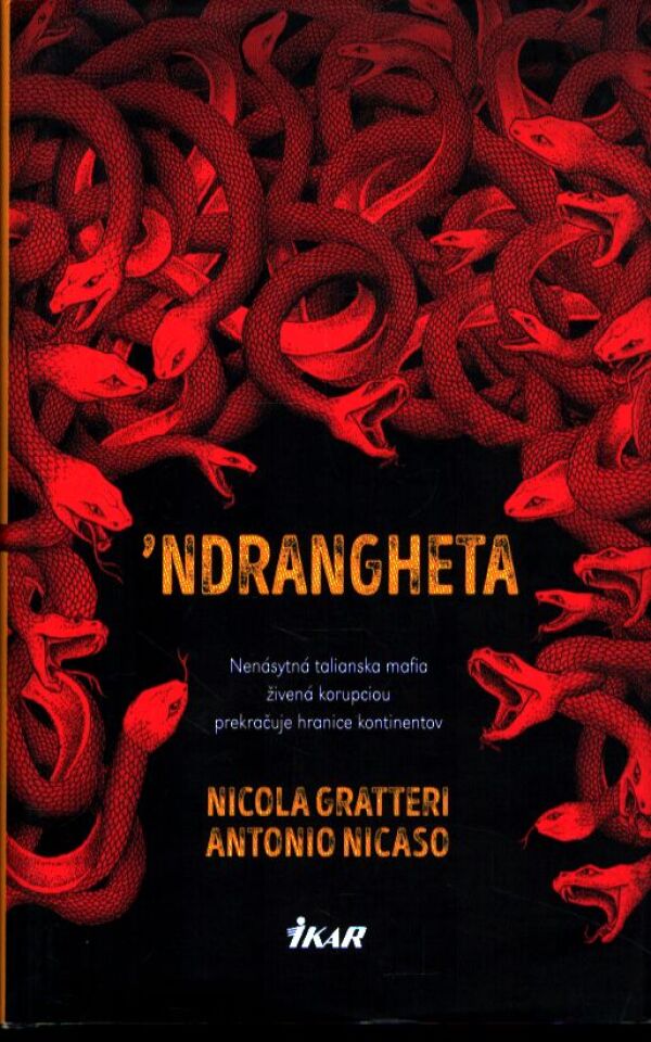 Nicola Gratteri, Antonio Nicaso: `NDRANGHETA