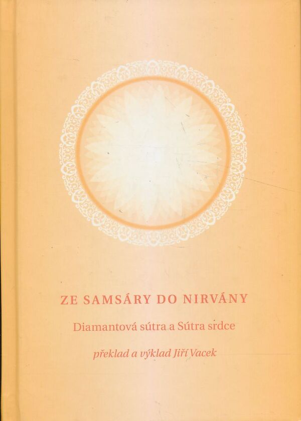 Jiří Vacek: Ze samsáry do nirvány