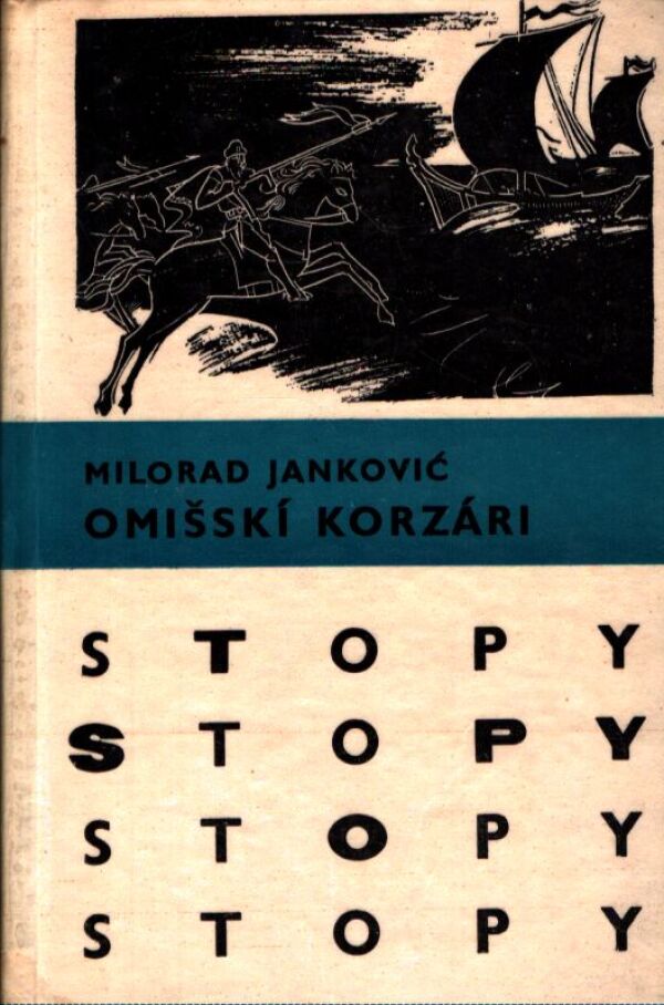 Milorad Jankovič: OMIŠSKÍ KORZÁRI
