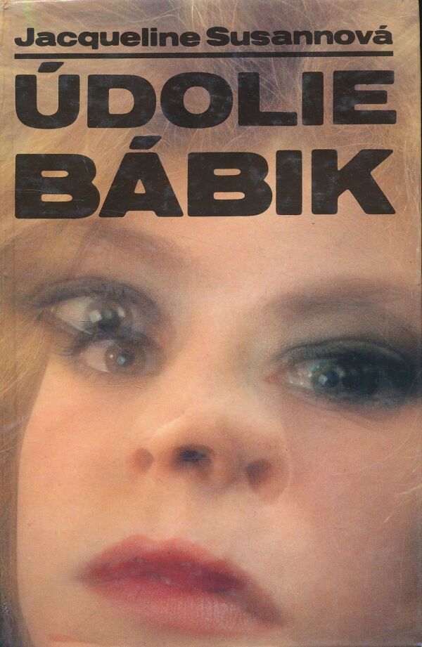 Jacqueline Susannová: Údolie bábik