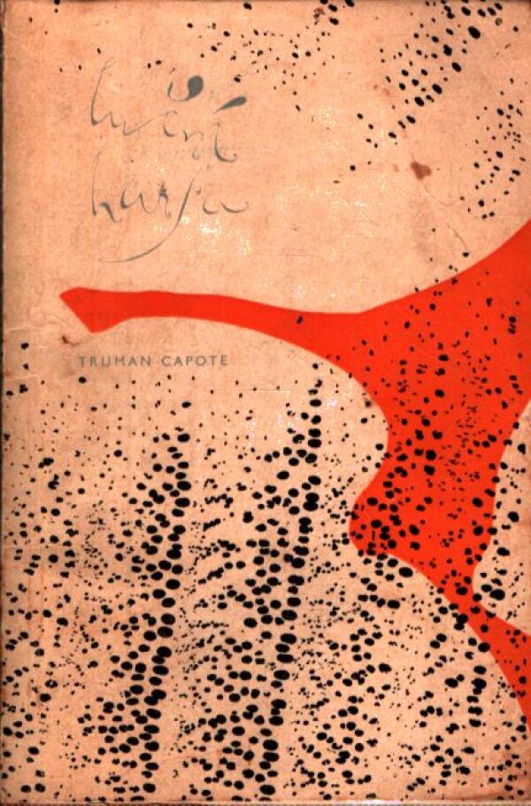 Truman Capote: LUČNÍ HARFA