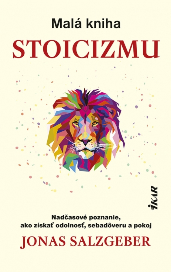 Jonas Salzgeber: MALÁ KNIHA STOICIZMU