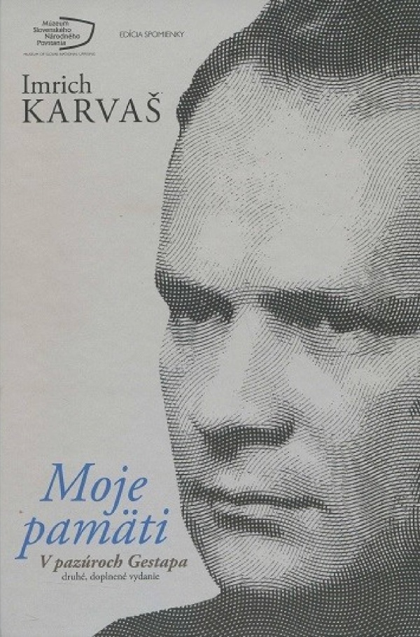 Imrich Karvaš: MOJE PAMÄTI