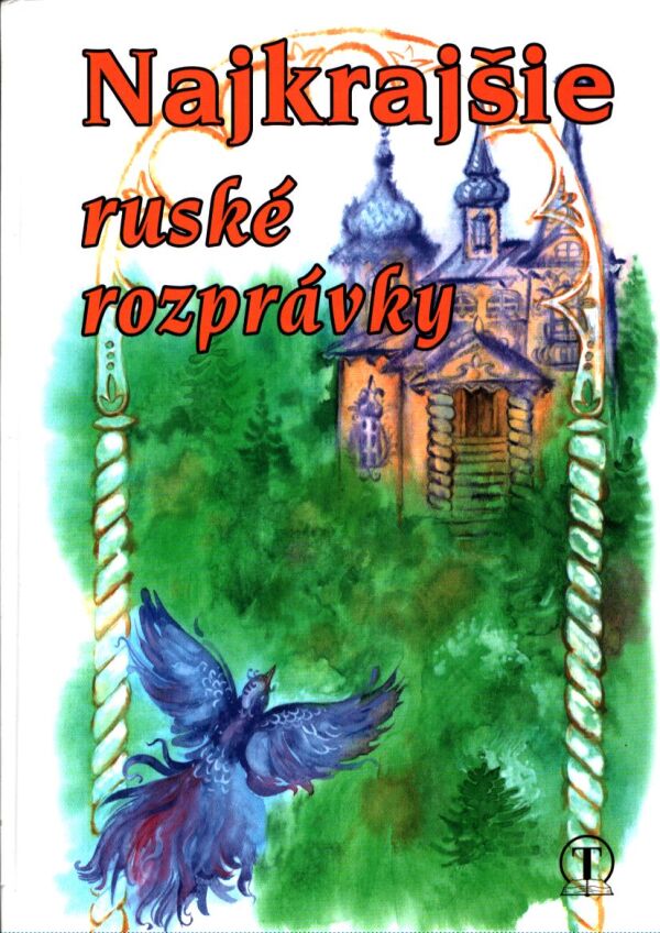 NAJKRAJŠIE RUSKÉ ROZPRÁVKY