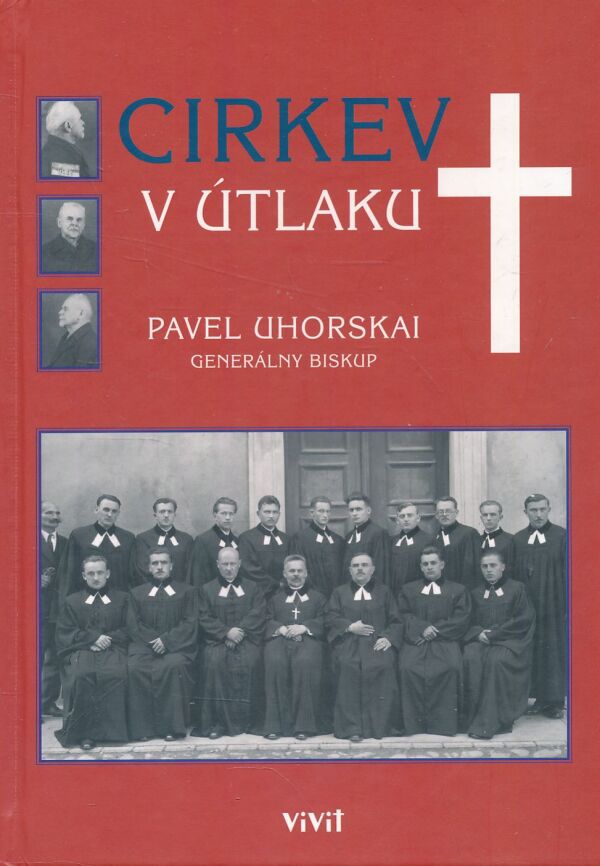 Pavel Uhorskai: CIRKEV V ÚTLAKU