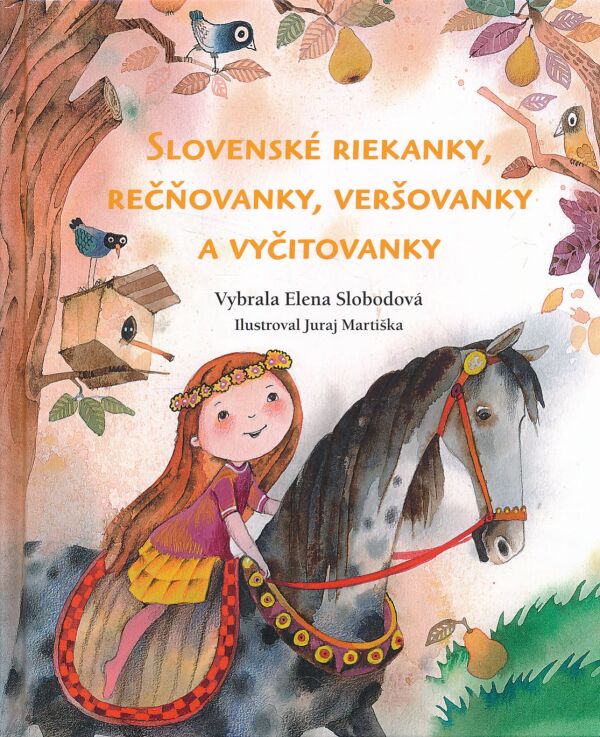 Elena Slobodová: SLOVENSKÉ RIEKANKY, REČŇOVANKY, VERŠOVANKY A VYČITOVANKY