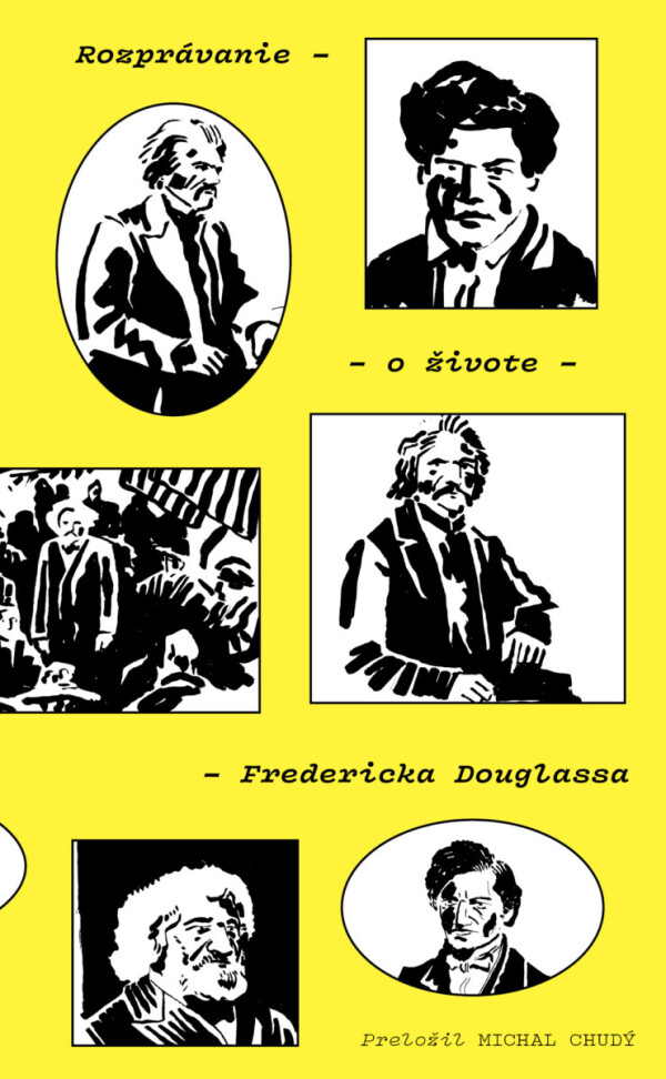 Frederick Douglass: ROZPRÁVANIE O ŽIVOTE FREDERICKA DOUGLASSA