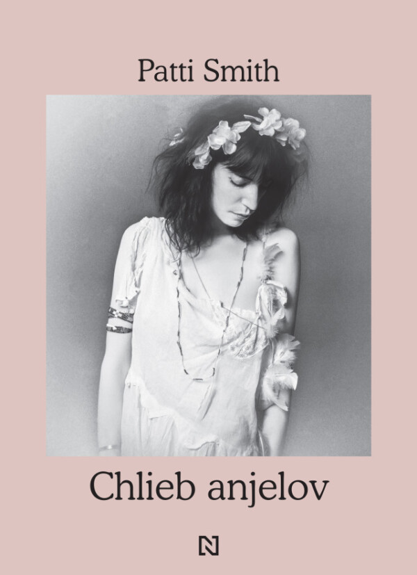 Patti Smith: CHLIEB ANJELOV