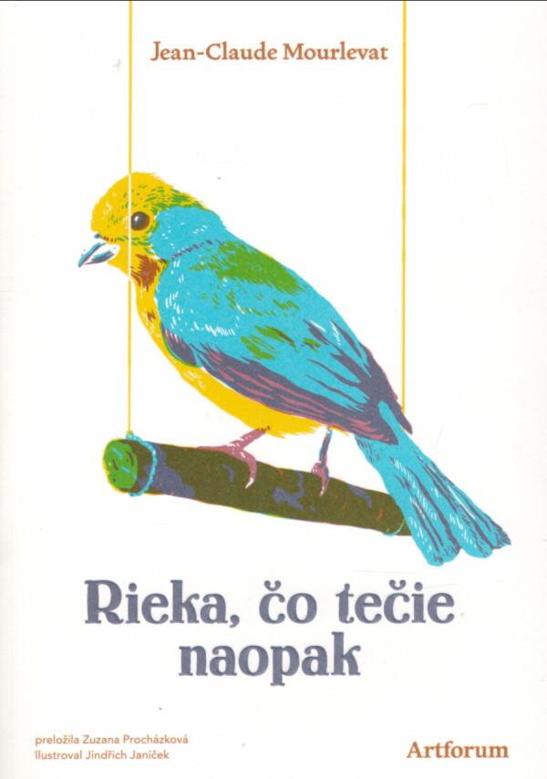 Jean-Claude Mourlevat: RIEKA, ČO TEČIE NAOPAK