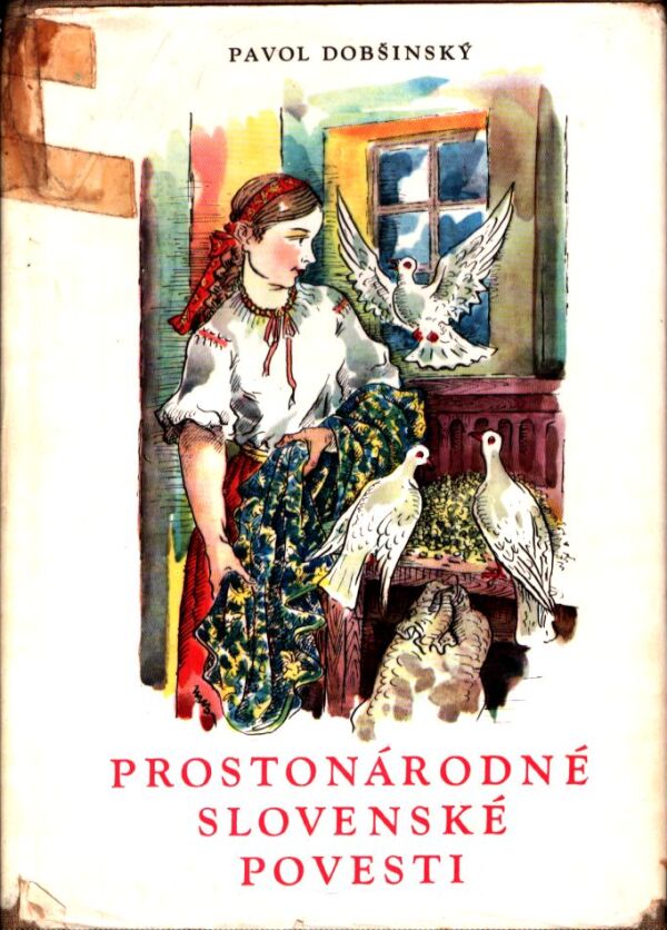 Pavol Dobšinský: PROSTONÁRODNÉ SLOVENSKÉ POVESTI II.