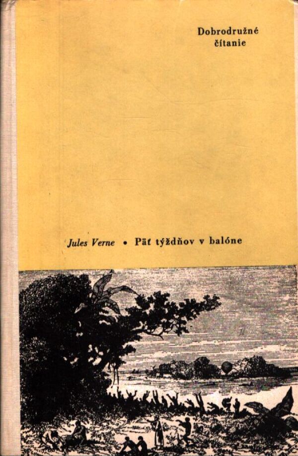 Jules Verne: PÄŤ TÝŽDŇOV V BALÓNE