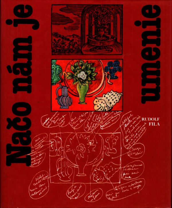 Rudolf Fila: NAČO NÁM JE UMENIE