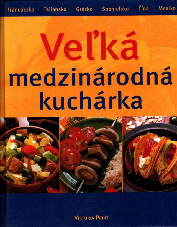 VEĽKÁ MEDZINÁRODNÁ KUCHÁRKA