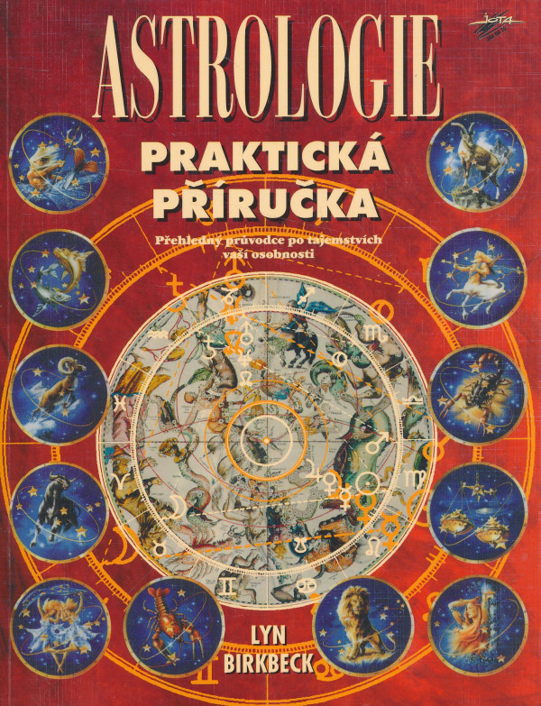 Lyn Birkbeck: Astrologie - praktická příručka