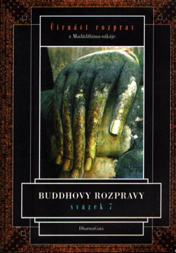 BUDDHOVY ROZPRAVY - SVAZEK 7