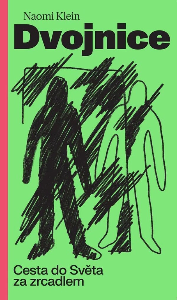 Naomi Klein: DVOJNICE