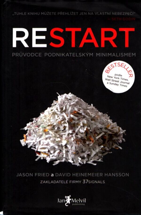 Jason Fried, David Heinemeier Hansson: RESTART
