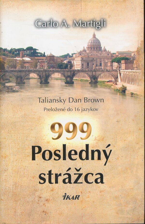 Carlo A. Martigli: 999 Posledný strážca