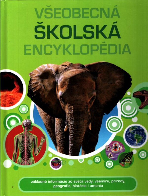 S. Callery, C. Gifford, M. Goldsmith: VŠEOBECNÁ ŠKOLSKÁ ENCYKLOPÉDIA