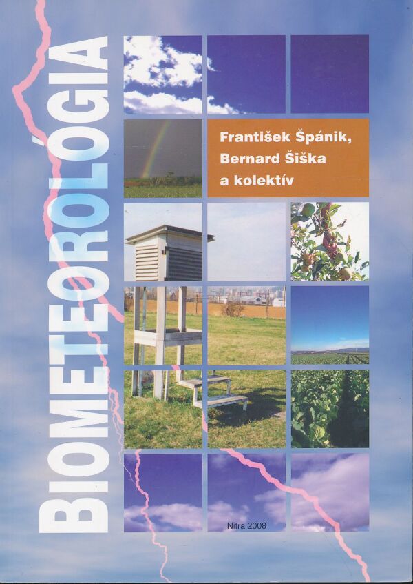 F. Špánik, B. Šiška: Biometeorológia
