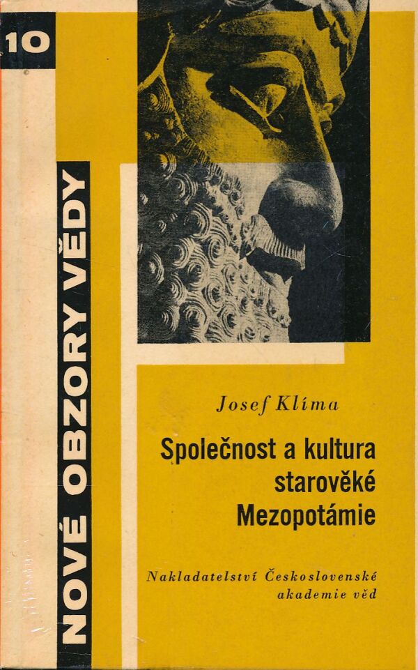 Josef Klíma: SPOLEČNOST A KULTURA STAROVĚKÉ MEZOPOTÁMIE
