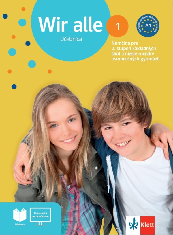 Bettina Melchers, Renáta Foxová: WIR ALLE 1 - UČEBNICA (SK) A1