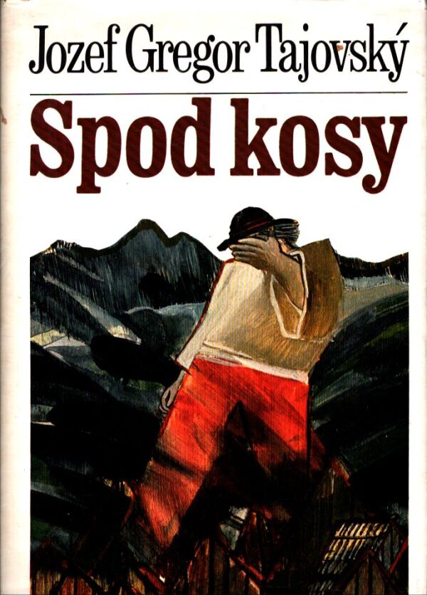 Jozef Gregor Tajovský: SPOD KOSY