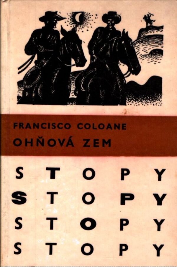 Francisco Coloane: OHŇOVÁ ZEM