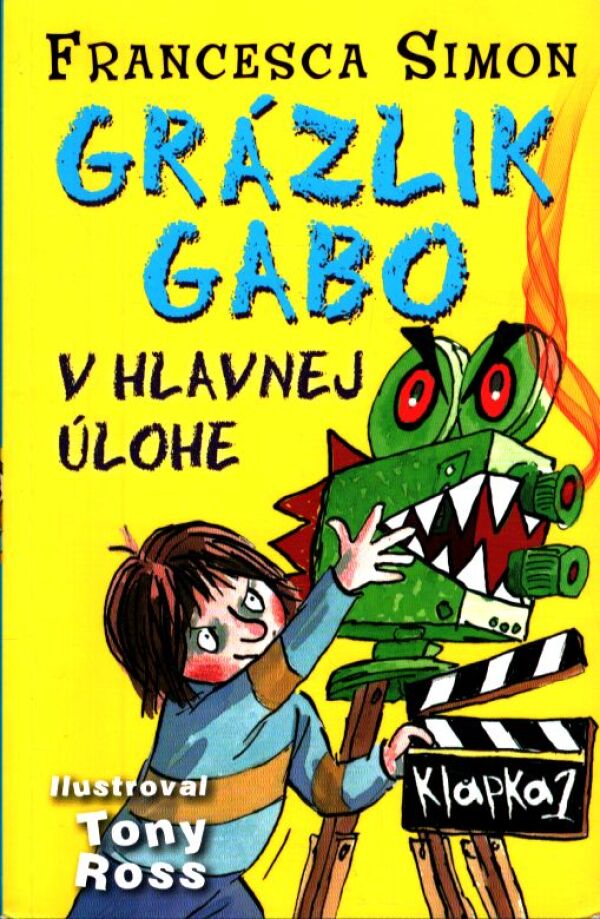 Francesca Simon: GRÁZLIK GABO V HLAVNEJ ÚLOHE