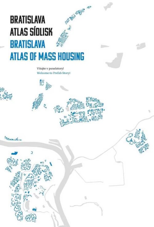 Henrieta Moravčíková: BRATISLAVA - ATLAS SÍDLISK 1950 - 1995