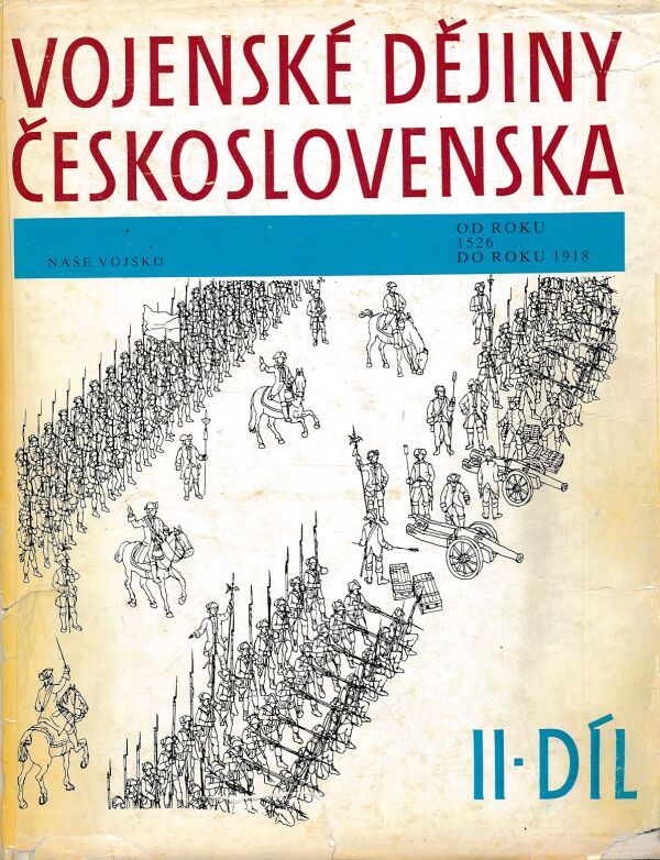 VOJENSKÉ DĚJINY ČESKOSLOVENSKA II.