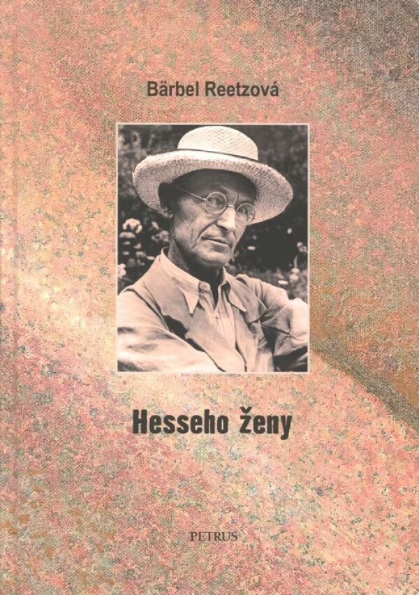 Bärbel Reetzová: HESSEHO ŽENY