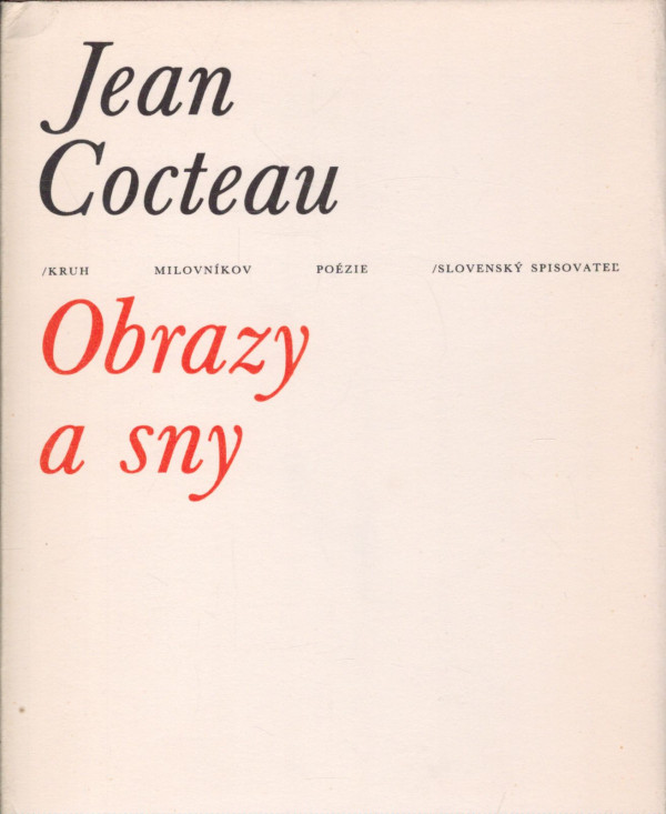 Jean Cocteau: OBRAZY A SNY