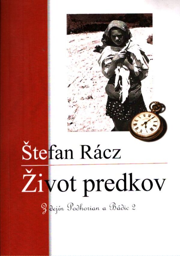 Štefan Rácz: ŽIVOT PREDKOV