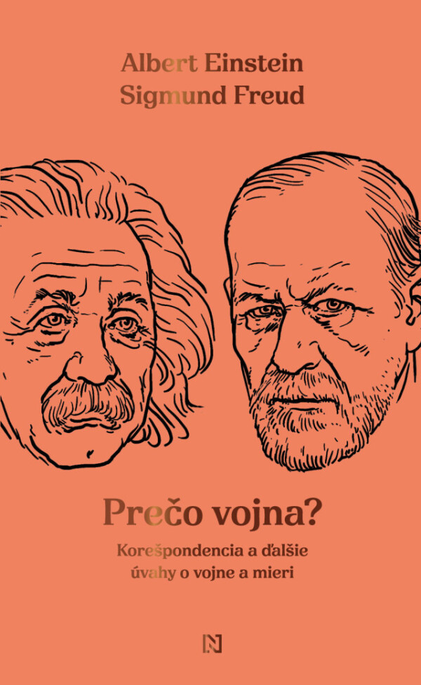 Albert Einstein, Sigmund Freud: PREČO VOJNA?