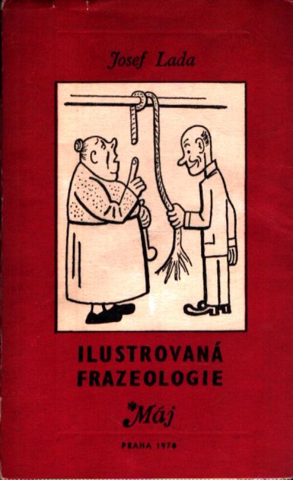 Josef Lada: ILUSTROVANÁ FRAZEOLOGIE