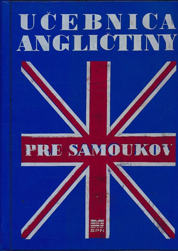 Jozef Svozil: UČEBNICA ANGLIČTINY PRE SAMOUKOV