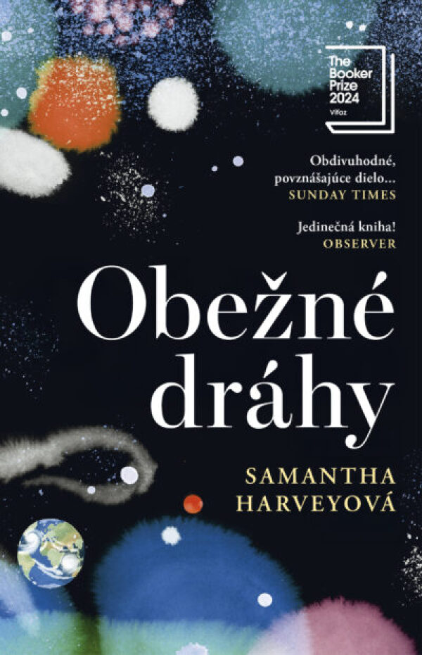 Samantha Harveyová: OBEŽNÉ DRÁHY