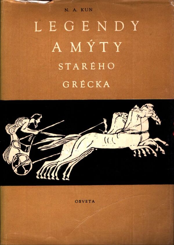 N. A. Kun: LEGENDY A MÝTY STARÉHO GRÉCKA