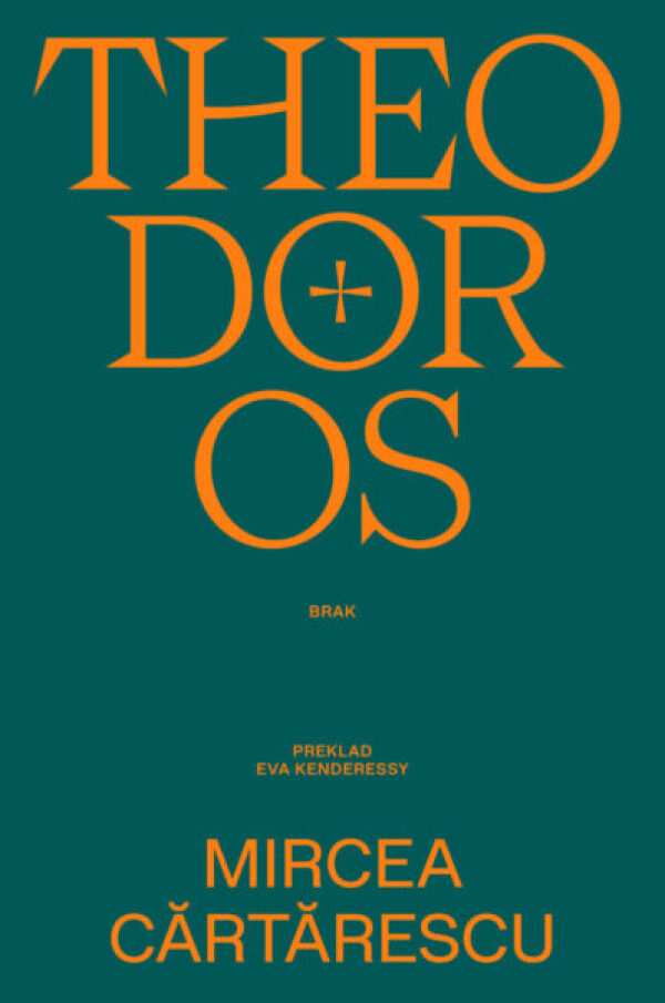 Mircea Cartarescu: THEODOROS