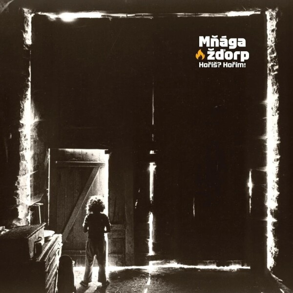 Mňága a Žďorp: HOŘÍŠ? HOŘÍM! - LP